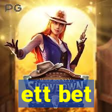 ett bet